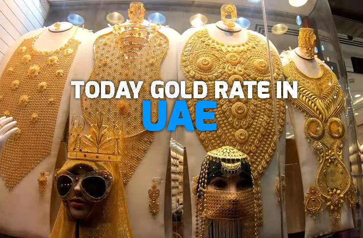 Gold Rate In Dubai Today Gold Rate In UAE Gulf Inside