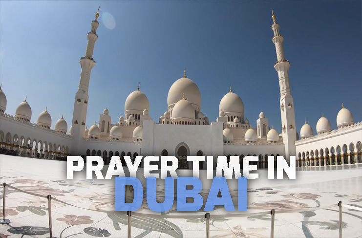 Prayer Time Dubai For Muslims