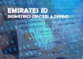 Emirates ID Biometrics Centers In Dubai