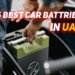 5 Best Car Battery in UAE Review by Pitstop Arabia