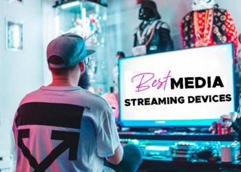 Best Media Streaming Device