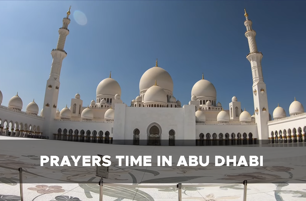 What Time Is Call To Prayer In Abu Dhabi