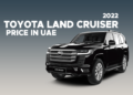 Toyota Land Cruiser 2022 Price In UAE