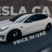 Tesla Car Price In UAE 2022