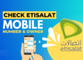 How To Check Etisalat Number & Owner Information?