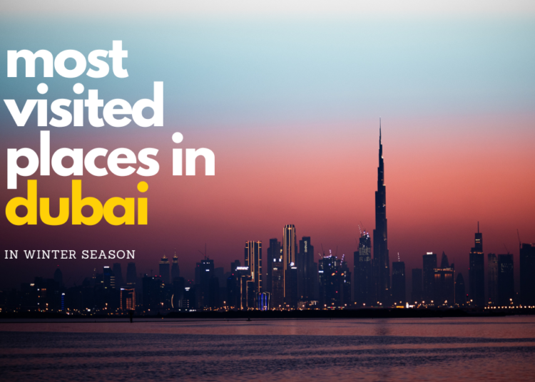 most visited places in dubai