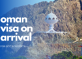 oman visa on arrival