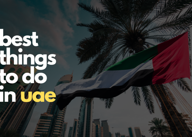best things to do in uae