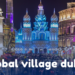 Global Village Dubai Ticket Price
