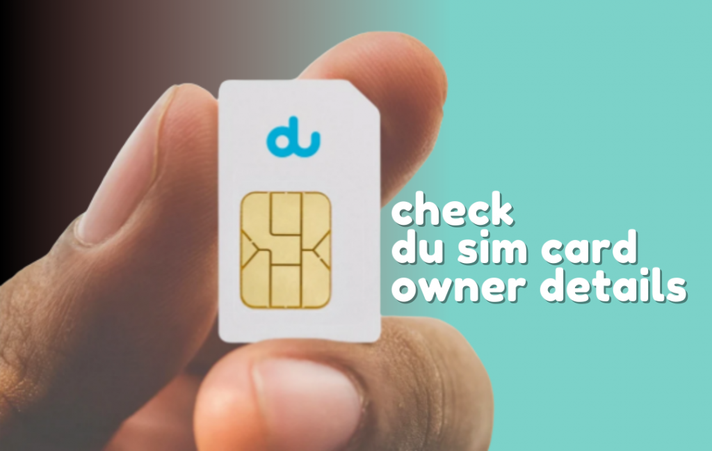 How to Check Du Number and Sim Owner Details 2023? Gulfinside