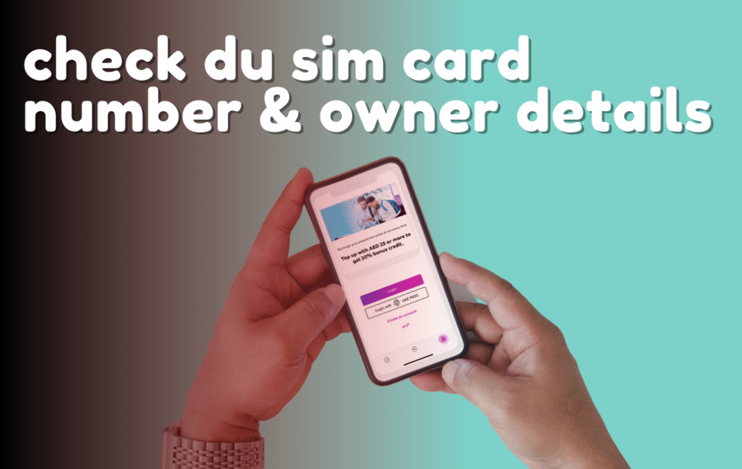 How to Check Du Number and Sim Owner Details 2023? - Gulfinside