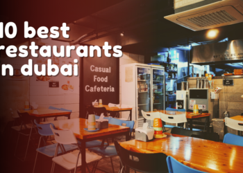 top 10 best restaurants in dubai