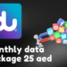 DU Monthly Data Package 25 AED