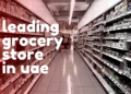 Grocery Stores In UAE