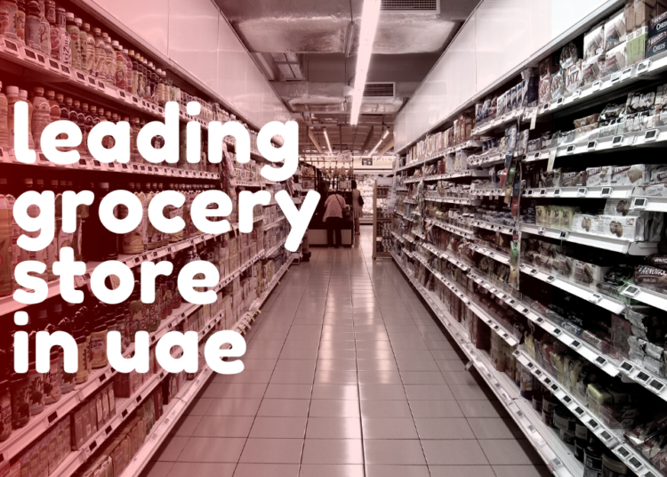 Grocery Stores In UAE
