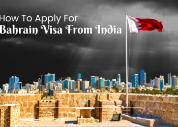 How To Apply Bahrain Visa In India