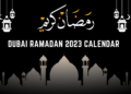 Ramadan 2023 Calendar Dubai