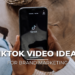 TikTok Video Ideas for Brand Marketing
