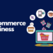 eCommerce Businesses