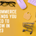 eCommerce Trends