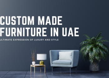 Custom Made Furniture in UAE