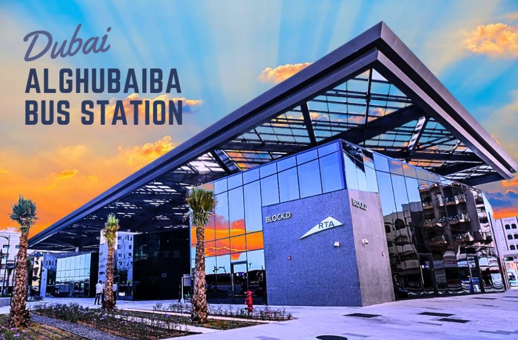 Al Ghubaiba Bus Station Dubai - Gulfinside