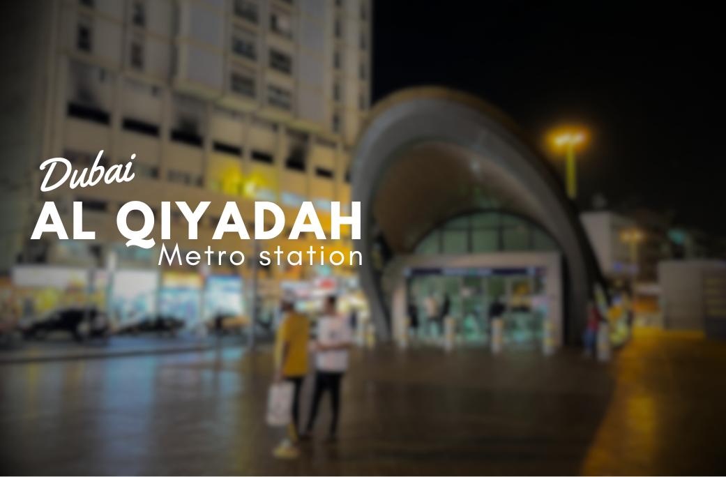 Discovering Al Qiyadah Metro Station on Dubai’s Green Line