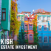 Turkish Real Estate Investment