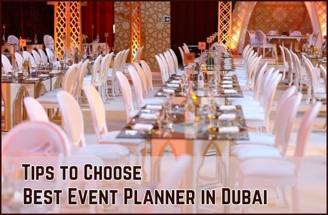 How to choose Best Event Planner in Dubai