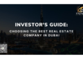 Best Real Estate Company in Dubai