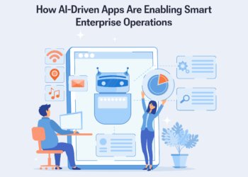 How AI-Driven Apps Are Enabling Smart Enterprise Operations