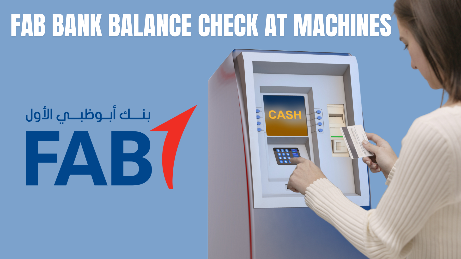 fab Bank Balance Check at FAB ATM Machines
