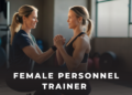 Female Personal Trainers in Dubai and Abu Dhabi