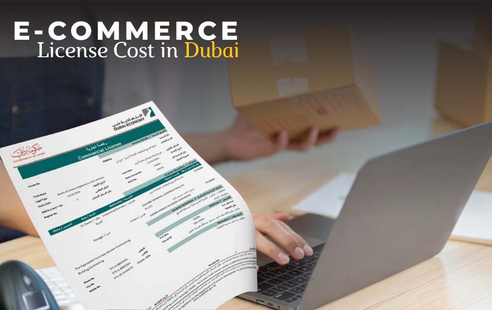 How Much Does an E-Commerce License Cost in Dubai in 2026?