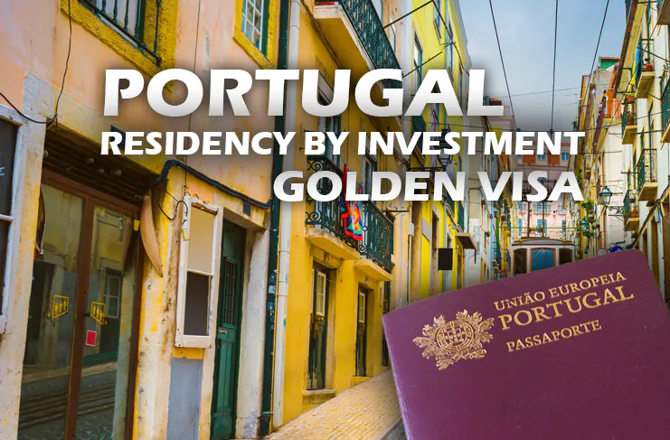Golden Visa Portugal Residency By Investment 2022