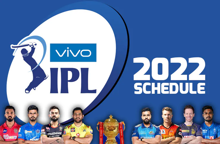 IPL 2022 Schedule, Team, Venue, Time Table, Point Table, Ranking, Winning Prediction & PDF