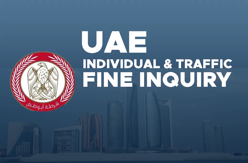 Individual & Traffic Fine Inquiry Abu Dhabi 2022 - Gulfinside