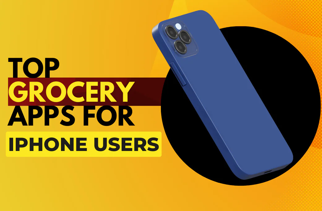 Top Online Grocery Shopping Apps for iPhone Users