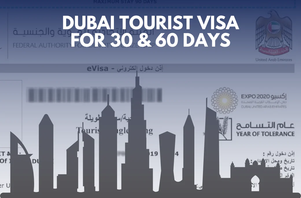Get Dubai Tourist Visa for 30 & 60 days