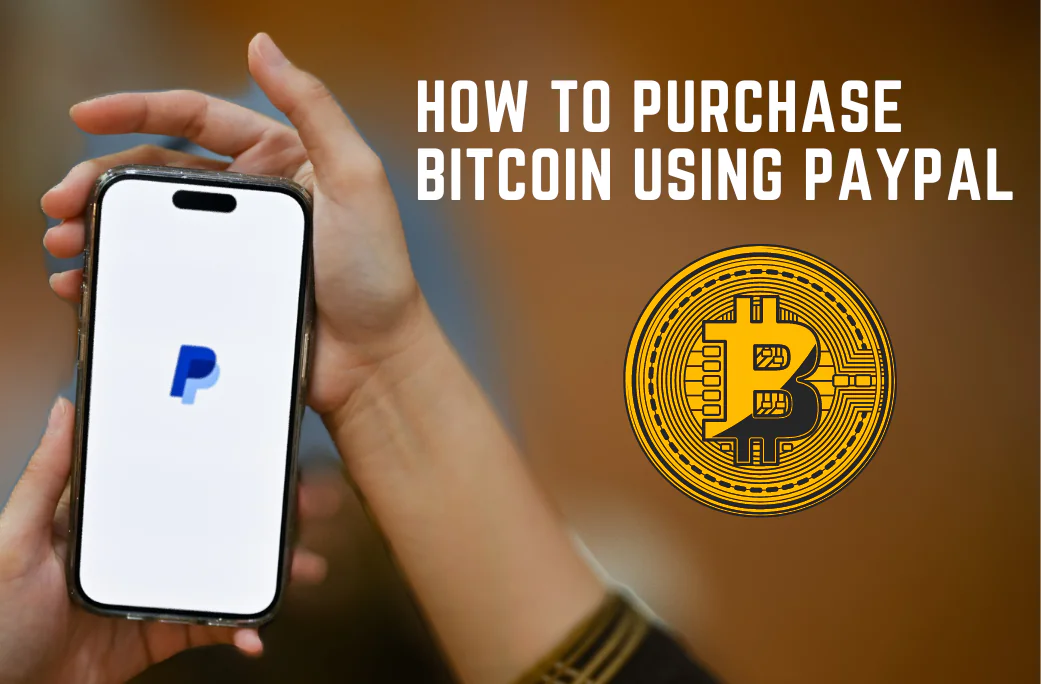 How to purchase Bitcoin with PayPal?