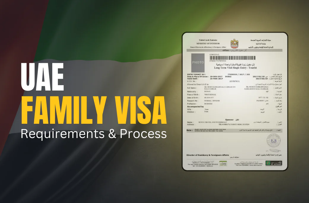 UAE Family Visa Requirements & Process