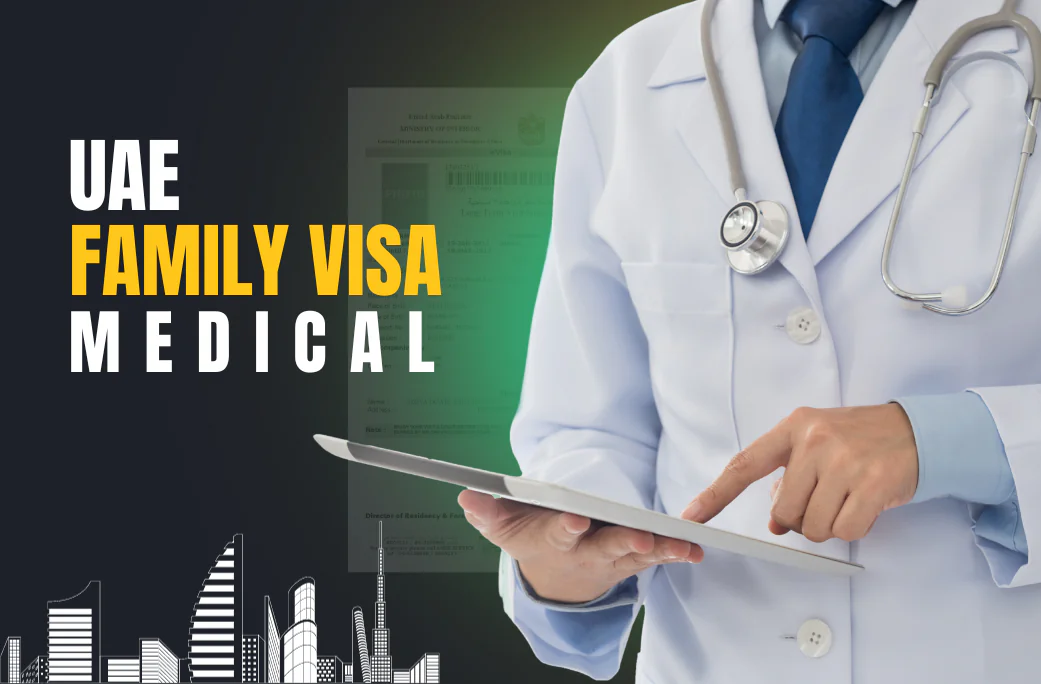 uae family visa medical