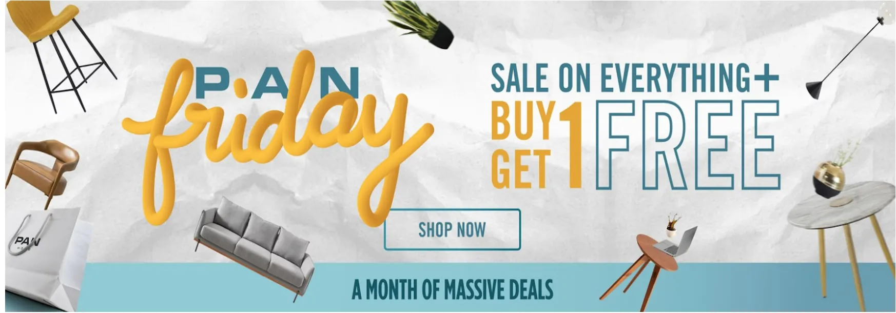 Black Friday Offers PAN Furniture Sale