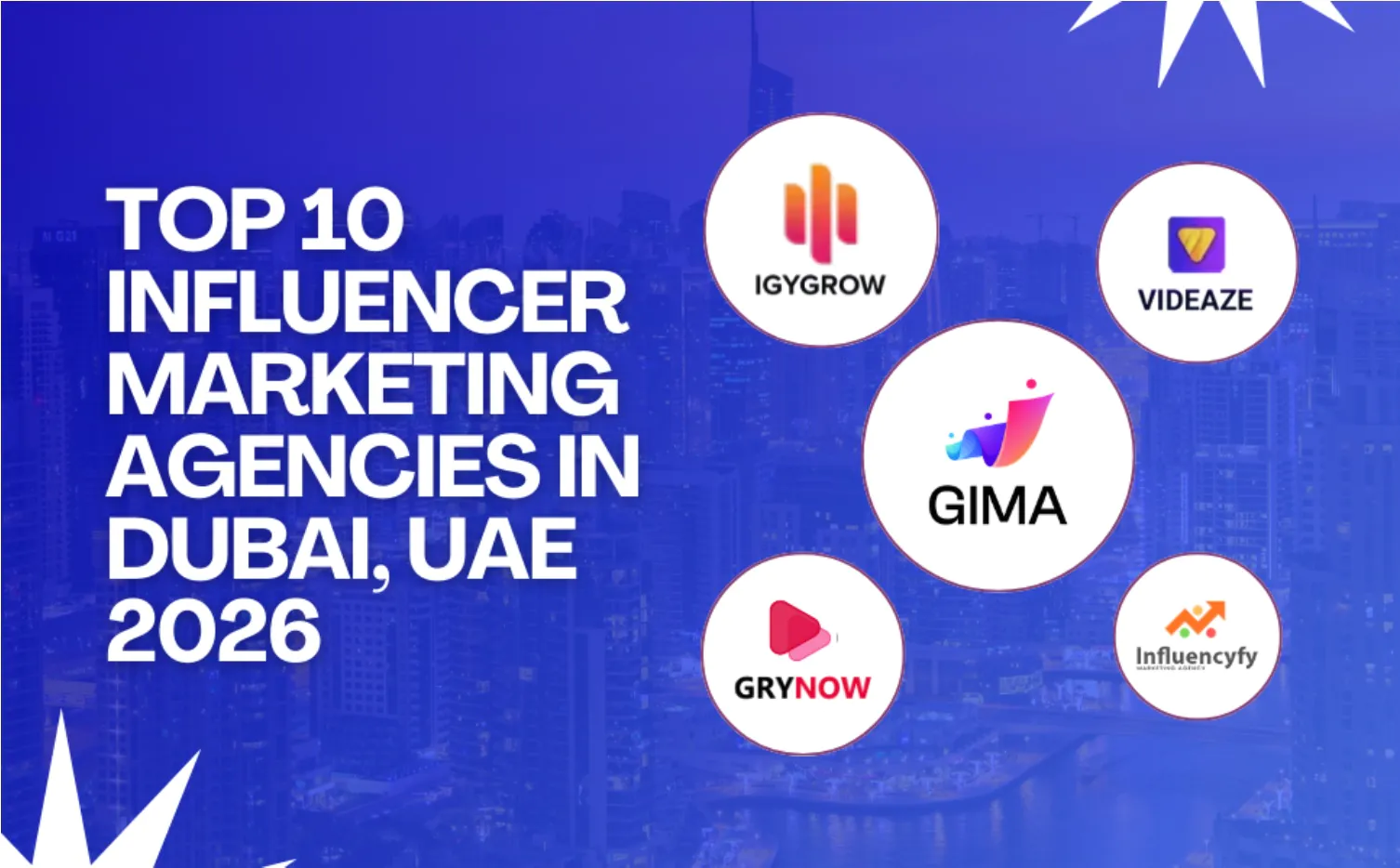 Top 10 Influencer Marketing Agencies in Dubai, UAE 2026 Top 10 Influencer Marketing Agencies in Dubai, UAE 2026